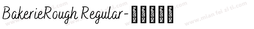BakerieRough Regular字体转换